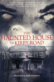 The Haunted House on Kirby Road 2016 on netflix