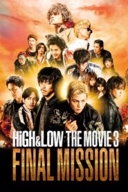 HiGH&LOW The Movie 3: Final Mission 2017 on netflix