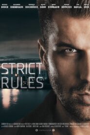 Strict Rules 2017 on netflix