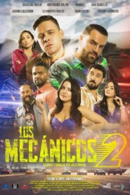 Los Mecánicos 2 2024 on netflix