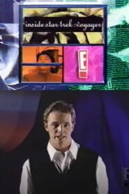E! Inside Star Trek: Voyager 1995 on netflix