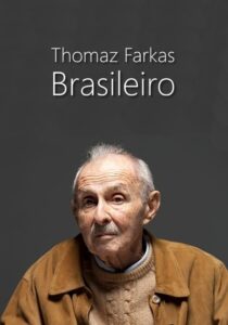 Thomaz Farkas, Brazilian 2003 on netflix