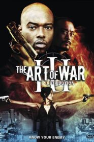 The Art of War III: Retribution 2009 on netflix