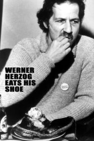 Werner Herzog Eats His Shoe 1980 on netflix