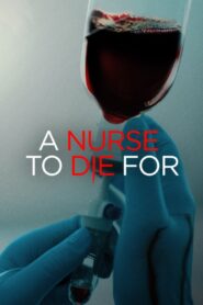 A Nurse to Die For 2023 on netflix