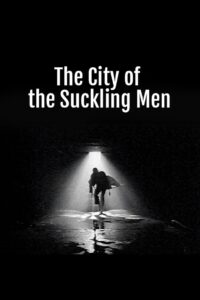 The City of the Suckling Men 2002 on netflix