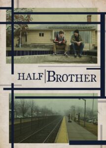 Half Brother 2014 on netflix