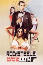 Rod Steele 0014: You Only Live Until You Die 1997 on netflix