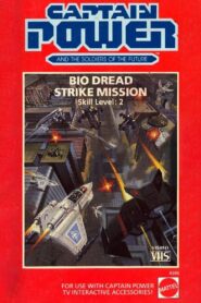 Captain Power and the Soldiers of the Future: Bio Dread Strike Mission – Skill Level 2 1987 on netflix