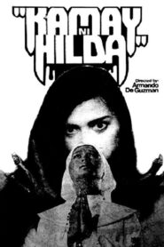 Kamay ni Hilda 1981 on netflix
