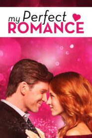 My Perfect Romance 2018 on netflix