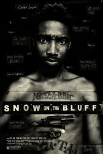Snow on tha Bluff 2011 on netflix