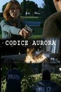 Codice Aurora 2008 on netflix