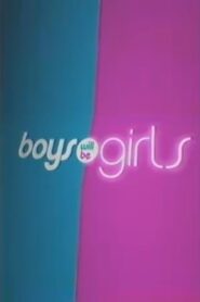 Boys Will Be Girls 2003 on netflix