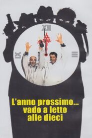 L’anno prossimo… vado a letto alle dieci 1995 on netflix