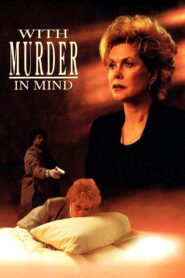 With Murder in Mind 1992 on netflix