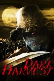Dark Harvest 2004 on netflix