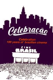 Celebração – 100 Anos do Cinema Nacional 1997 on netflix