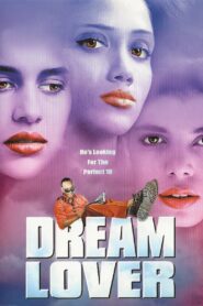 Dream Lover 2002 on netflix