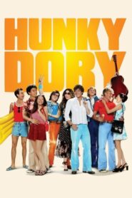 Hunky Dory 2011 on netflix