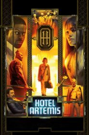 Hotel Artemis 2018 on netflix