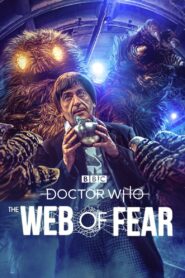 Doctor Who: The Web of Fear – Episode 3 2021 on netflix