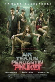Air Terjun Pengantin Phuket 2013 on netflix