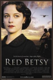 Red Betsy 2003 on netflix