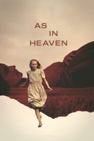 As in Heaven 2021 on netflix