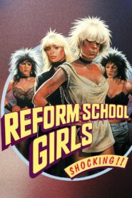 Reform School Girls 1986 on netflix