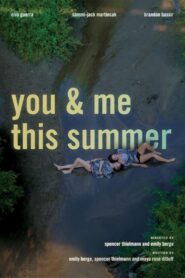 You and Me This summer 2022 on netflix