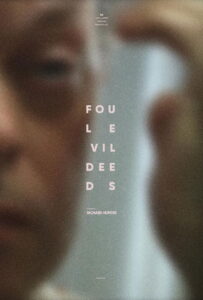 Foul Evil Deeds 2024 on netflix