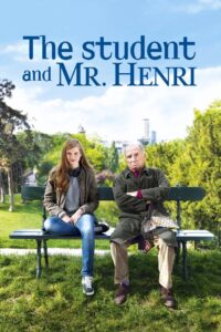 The Student and Mister Henri 2015 on netflix