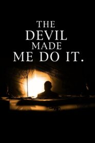 The Devil Made Me Do It 2012 on netflix