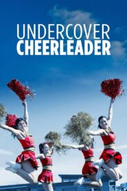 Undercover Cheerleader 2019 on netflix