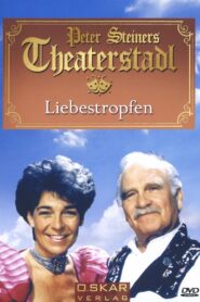 Peter Steiners Theaterstadl – Liebestropfen 1998 on netflix