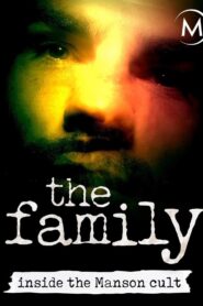 The Family: Inside the Manson Cult 2009 on netflix