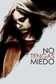 Don’t Be Afraid 2011 on netflix