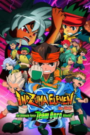Inazuma Eleven the Movie: The Ultimate Force, Team Ogre, Attacks! 2010 on netflix