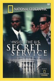 National Geographic: Inside the U.S. Secret Service 2004 on netflix