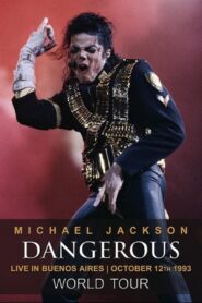 Michael Jackson Dangerous Tour Live In Argentina 1993 1993 on netflix