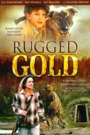 Rugged Gold 1994 on netflix