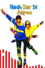 Hadh Kar Di Aapne 2000 on netflix