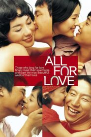 All for Love 2005 on netflix