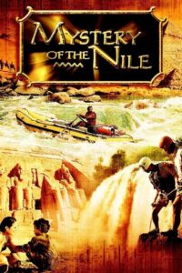 Mystery of the Nile 2005 on netflix