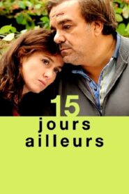 15 jours ailleurs 2013 on netflix