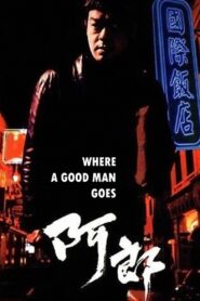 Where a Good Man Goes 1999 on netflix