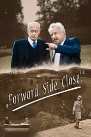 Forward. Side. Close! 2015 on netflix