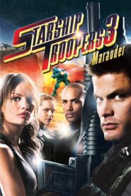 Starship Troopers 3: Marauder 2008 on netflix