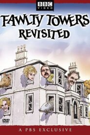 Fawlty Towers Revisited 2005 on netflix